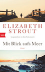 Mit Blick aufs Meer - Roman - (Olive Kitteridge 1)