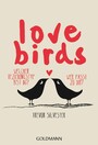 Lovebirds - Welcher Beziehungstyp bist du? Wer passt zu dir?