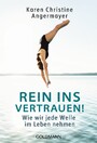 Rein ins Vertrauen! - Wie wir jede Welle im Leben nehmen