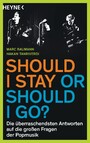 Should I stay or should I go? - Die überraschendsten Antworten auf die großen Fragen der Popmusik