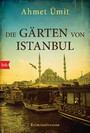 Die Gärten von Istanbul - Kriminalroman