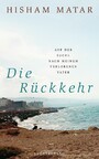 Die Rückkehr - Auf der Suche nach meinem verlorenen Vater