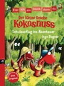 Erst ich ein Stück, dann du - Der kleine Drache Kokosnuss - Schulausflug ins Abenteuer - Für das gemeinsame Lesenlernen ab der 1. Klasse