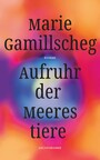 Aufruhr der Meerestiere - Roman