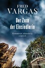 Der Zorn der Einsiedlerin - Kriminalroman