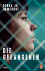 Die Gefangenen - Roman