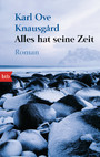 Alles hat seine Zeit - Roman