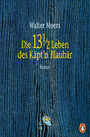 Die 13 1/2 Leben des Käpt'n Blaubär - Roman -