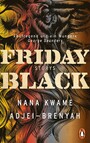 Friday Black - Storys - Der Überraschungsbestseller aus den USA - DEUTSCHSPRACHIGE AUSGABE