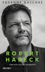 Robert Habeck - Eine politische Biografie