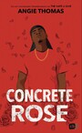 Concrete Rose - Deutschsprachige Ausgabe