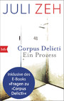 Corpus Delicti: erweiterte Ausgabe - Der Roman von Juli Zeh inklusive Begleitbuch