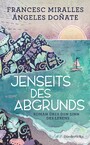 Jenseits des Abgrunds - Roman über den Sinn des Lebens