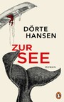 Zur See - Roman. Der Nummer 1 Bestseller