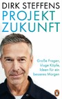 Projekt Zukunft - Große Fragen, kluge Köpfe, Ideen für ein besseres Morgen - U. a. mit Claudia Kemfert, Antje Boetius und Mojib Latif