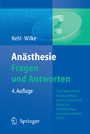 Anästhesie. Fragen und Antworten - 1500 Fakten für die Facharztprüfung und das Europäische Diplom für Anästhesiologie und Intensivmedizin (DEAA/DESA)