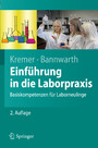 Einführung in die Laborpraxis - Basiskompetenzen für Laborneulinge