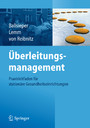 Überleitungsmanagement - Praxisleitfaden für stationäre Gesundheitseinrichtungen