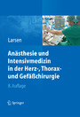 Anästhesie und Intensivmedizin in Herz-, Thorax- und Gefäßchirurgie