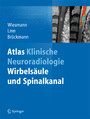 Atlas Klinische Neuroradiologie - Wirbelsäule und Spinalkanal