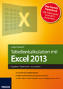 Tabellenkalkulation mit Excel 2013 - Eingeben · Berechnen · Auswerten