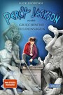 Percy Jackson erzählt: Griechische Heldensagen - Mythologie unterhaltsam erklärt für Jugendliche ab 12 Jahren