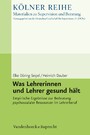 Was Lehrerinnen und Lehrer gesund hält - Empirische Ergebnisse zur Bedeutung psychosozialer Ressourcen im Lehrerberuf