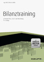 Bilanztraining -mit Arbeitshilfen online - Jahresabschluss, Ansatz und Bewertung