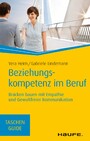 Beziehungskompetenz im  Beruf - Brücken bauen mit Empathie und gewaltfreier Kommunikation