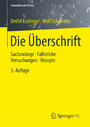 Die Überschrift - Sachzwänge - Fallstricke - Versuchungen - Rezepte