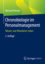 Chronobiologie im Personalmanagement - Wissen, wie Mitarbeiter ticken