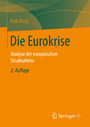 Die Eurokrise - Analyse der europäischen Strukturkrise