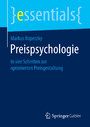 Preispsychologie - In vier Schritten zur optimierten Preisgestaltung