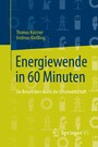 Energiewende in 60 Minuten - Ein Reiseführer durch die Stromwirtschaft