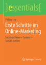 Erste Schritte im Online-Marketing - Suchmaschinen - Content - Soziale Medien