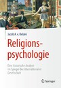 Religionspsychologie - Eine historische Analyse im Spiegel der Internationalen Gesellschaft