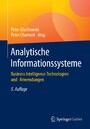 Analytische Informationssysteme - Business Intelligence-Technologien und -Anwendungen