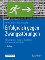 Erfolgreich gegen Zwangsstörungen - Metakognitives Training - Denkfallen erkennen und entschärfen