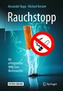 Rauchstopp - Ihr erfolgreicher Weg zum Nichtraucher