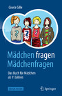 Mädchen fragen Mädchenfragen - Das Buch für Mädchen ab 11 Jahren