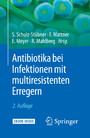 Antibiotika bei Infektionen mit multiresistenten Erregern