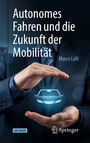 Autonomes Fahren und die Zukunft der Mobilität