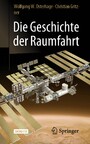 Die Geschichte der Raumfahrt