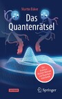 Das Quantenrätsel - Ein Science-Fiction-Roman zur Quantenmechanik