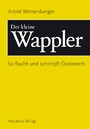 Der kleine Wappler - So flucht und schimpft Österreich