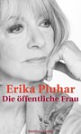 Die öffentliche Frau - Ein autobiografischer Roman