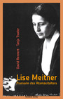 Lise Meitner - Pionierin des Atomzeitalters