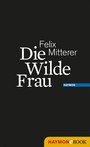 Die Wilde Frau