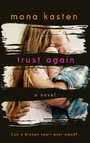 Trust Again - Dawn and Spencer's Story