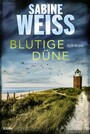 Blutige Düne - Sylt-Krimi